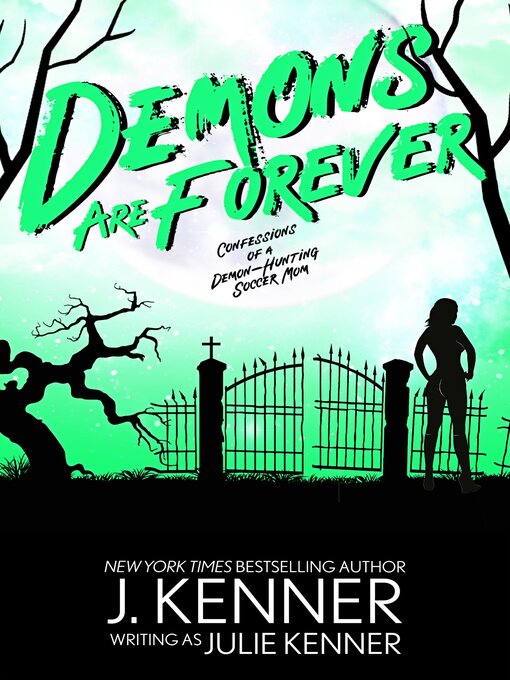 Title details for Demons are Forever by Julie Kenner - Available